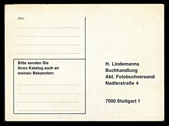 Item no. P1739 (postcard)
Type: cover
Country: Germany
Date of use: 1980s
Business stationery (unused postcard) used as an order form by the book store H. LINDEMANNS Buchhandlung in Stuttgart, one of the largest photographic bookstores in Germany.
Item no. P1739 (postcard).jpg