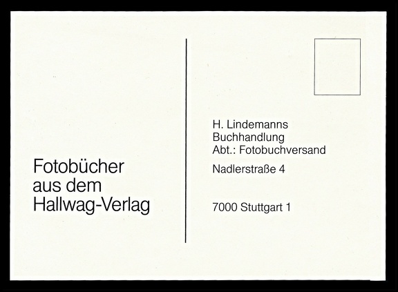 Item no. P2306a (postcard)
Type: cover
Country: Germany
Date of use: 1980s
Business stationery (unused postcard, front of) used by the company H. LINDEMANNS Buchhandlung in Stuttgart, the biggest bookstore that specializes in books on photography, to advertise newly published books from Hallwag-Verlag. The card serves also as an order form.
Item no. P2306a (postcard).jpg