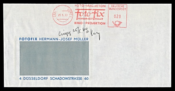 Item no. P3312 (cover)
Type: cover
Country: Germany
Date of use: 25 May 1963
Business stationery (cover with red advertising meter) used by the company FOTOFIX Hermann-Josef Müller in Düsseldorf (Germany), photographic warehouse dealing with photographic and cinematic equipment, also tape recorders. The company existed in the years 1949 – 1963.
Item no. P3312 (cover).jpg