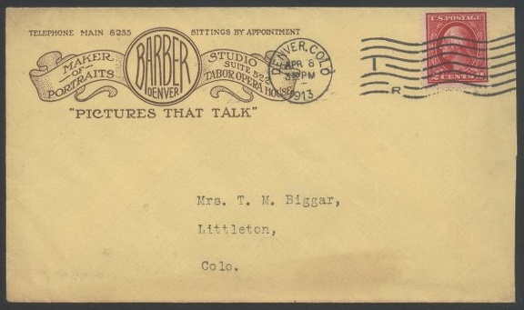 Item no. P294 (cover)
Type: cover
Country: USA
Date of use: 8 April 1913
Business stationery (cover) used by the portrait studio BARBER in Denver (Colorado, USA).
Item_no._p294__cover_.jpg