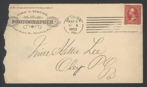 Item no. P322 (cover)
Type: cover
Country: USA
Date of use: 9 May 1902
Business stationery (cover) used by photographer JOHN D. STRUNK in Reading (Pennsylvania, USA).
Item_no._p322__cover_.jpg