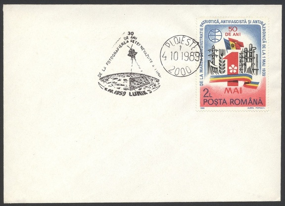 Item no. P947 (cover)
Type: cover
Country: Romania
Date of use: 4 October 1989
Commemorative cover (unused) issued to honor the achievement of unmanned space probe LUNA 3 (aka LUNIK 3) that on 7 October 1959 photographed the other side of the Moon and transferred the image onto Earth. The cachet shows imaginary graphic representation of the probe taking photographs of the invisible side of the Moon.
Item no. P947 (cover).jpg