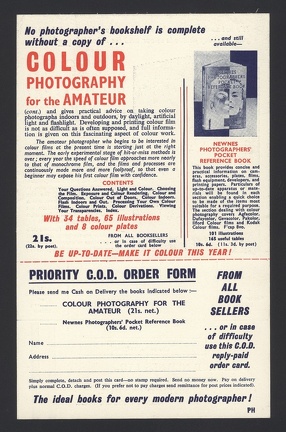 Item no. P1071b (postcard)
Type: cover
Country: Great Britain
Date of use: 1957
Business reply card with informative tab (back of) used by the publishing house George NEWNESS Ltd. in London (Great Britain), as an order form for a book “Colour Photography for the Amateur” by M. Lillington Hall.
Item no. P1071b (postcard).jpg