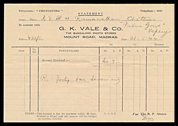 Item no. P2508b (letter)
Type: cover
Country: India
Date of use: 2 June 1944
Business stationery (letter - statement) used by the company G. K. VALLE & Co. The Bangalore Photo Stores in Madras.
Item no. P2508b (cover).jpg
