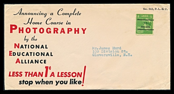 Item no. P2681 (cover)
Type: cover
Country: USA
Date of use: 1930s
Business stationery (cover) used by the National Educational Alliance in New York (New York, USA) offering “Complete Home Course in Photography”.
Item no. P2681 (cover).jpg